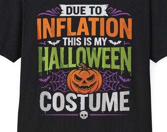 Due to Inflation This is My Halloween Costume Funny Pumpkin T-Shirt
