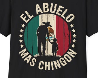 El Abuelo Mas Chingon - T-shirt Grand-père mexicain Cinco De Mayo