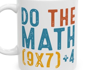 Do The Math 67 Meme Funny Six Seven Teacher Coffee Mug
