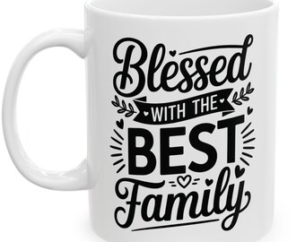 Blessed Family Reunion Coffee Mug: Cherished Memories