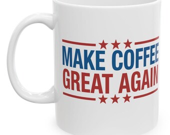 Taza de café divertida "Hagamos que el café vuelva a ser genial" para amantes del café