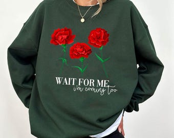 Warten Sie auf mich, ich komme auch, Musiktheater, warten Sie auf mich Shirt, Theater-Liebhaber-Geschenk, Unisex-Kleidung