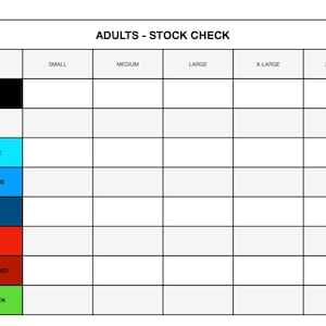 May include: A stock check chart for adult clothing sizes. The chart includes colors: black, white, sky blue, royal blue, navy, red, cardinal red, and Irish green. The sizes are: small, medium, large, x-large, and 2x-large.
