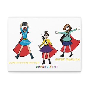 Superhero Girl Canvas Print: Photographer, Artist, Musician Wall Art