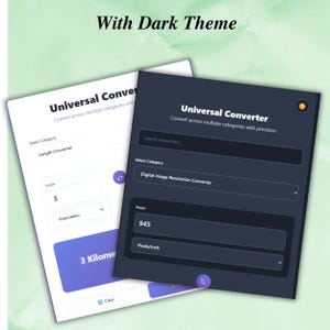 May include: Two digital interface designs for a "Universal Converter" are displayed. One is white with a light blue accent, and the other is dark blue. Both feature text and input fields for converting units, including length and digital image resolution.