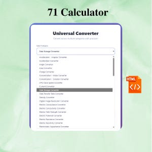 May include: A digital interface for a universal converter, displaying a list of conversion categories. The interface includes options for data storage, acceleration, angle, area, and more. The text "71 Calculator" is at the top.