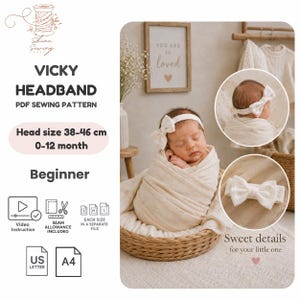 以下が含まれることがあります： VickyヘッドバンドのPDF縫製パターン。頭囲38-46cm、0-12ヶ月用と記載されています。画像には、白いリボン付きヘッドバンドを着用した赤ちゃんと、白いリボン付きヘッドバンド単体の様子が示されています。