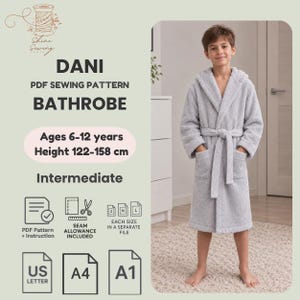 May include: A PDF sewing pattern for a Dani bathrobe, sized for ages 6-12 years and heights 122-158 cm. The pattern is for an intermediate skill level and includes instructions, seam allowances, and US Letter, A4, and A1 file formats.