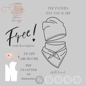May include: A digital PDF pattern for a hat and scarf, with the text "Free!" and "1Y-10Y (46-56 CM)". The image includes a drawing of a hat and scarf, a measuring tape, and sewing-related icons.