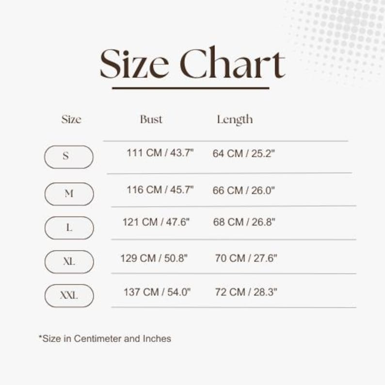 May include: A size chart with measurements in centimeters and inches. The chart includes sizes S, M, L, XL, and XXL, with bust and length measurements provided for each size. The text "Size Chart" is at the top.