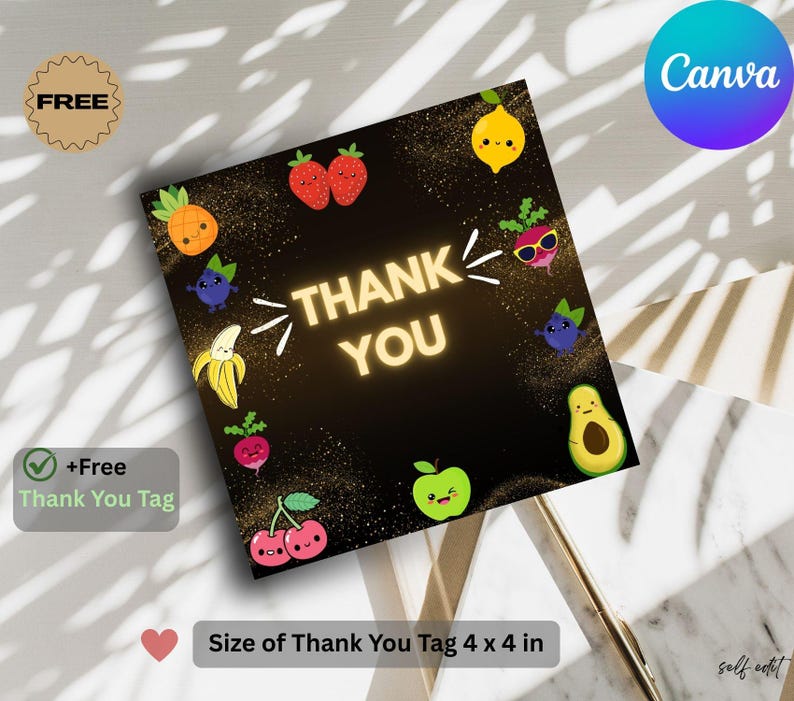 May include: A black square thank you tag with the words "THANK YOU" in a glowing yellow font. The tag is decorated with cartoon fruits like strawberries, lemons, and avocados. The tag measures 4 x 4 inches.