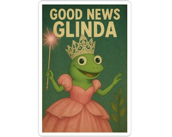 Good News Glinda Lizard Lizard Lizard Meme Wicked Musical Movie Tiktok Meme Lizard Funny Kiss-Cut Stickers