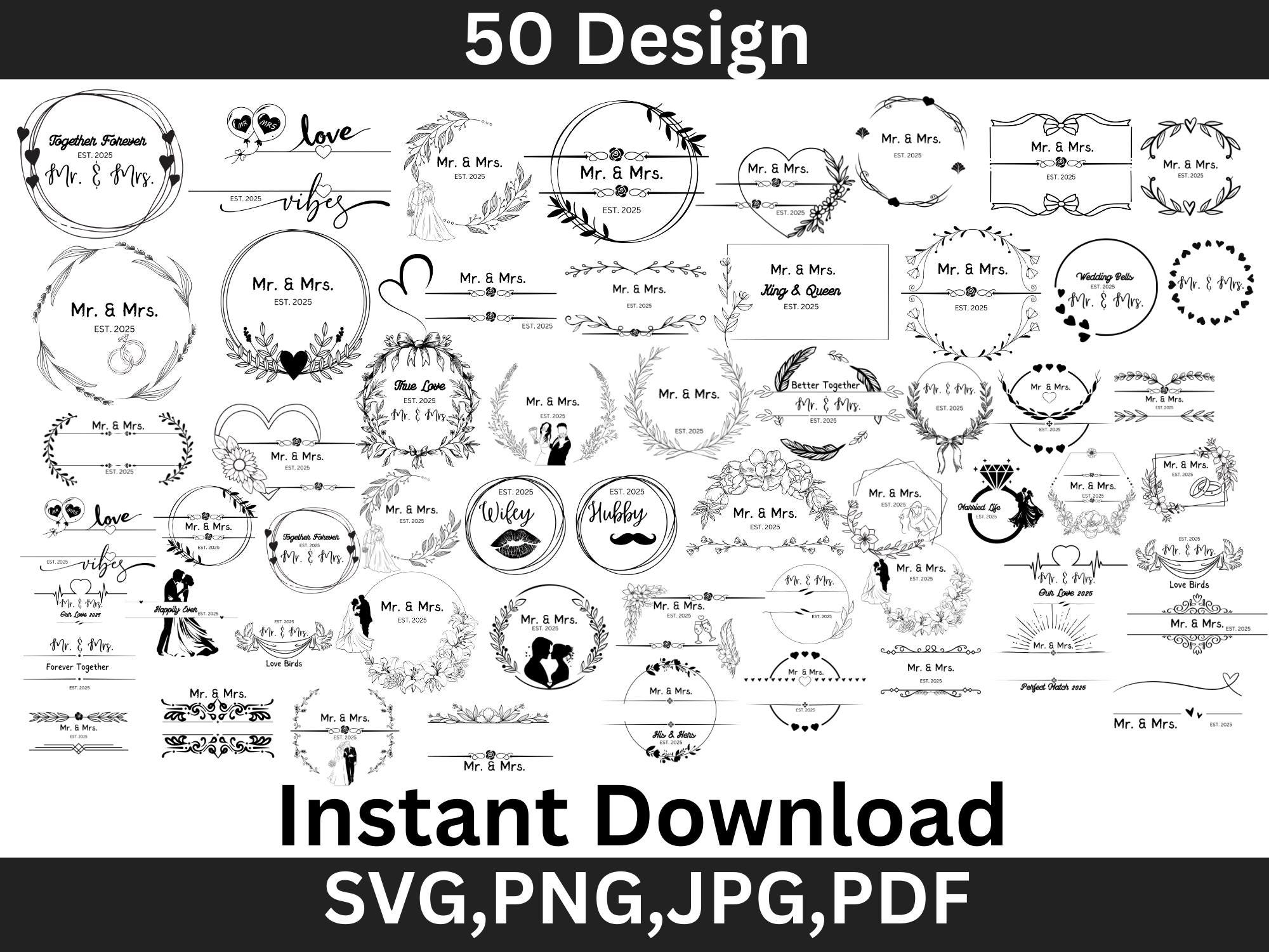 50 Mr and Mrs SVG Designs: Wedding Monogram Cut Files (Digital Download)