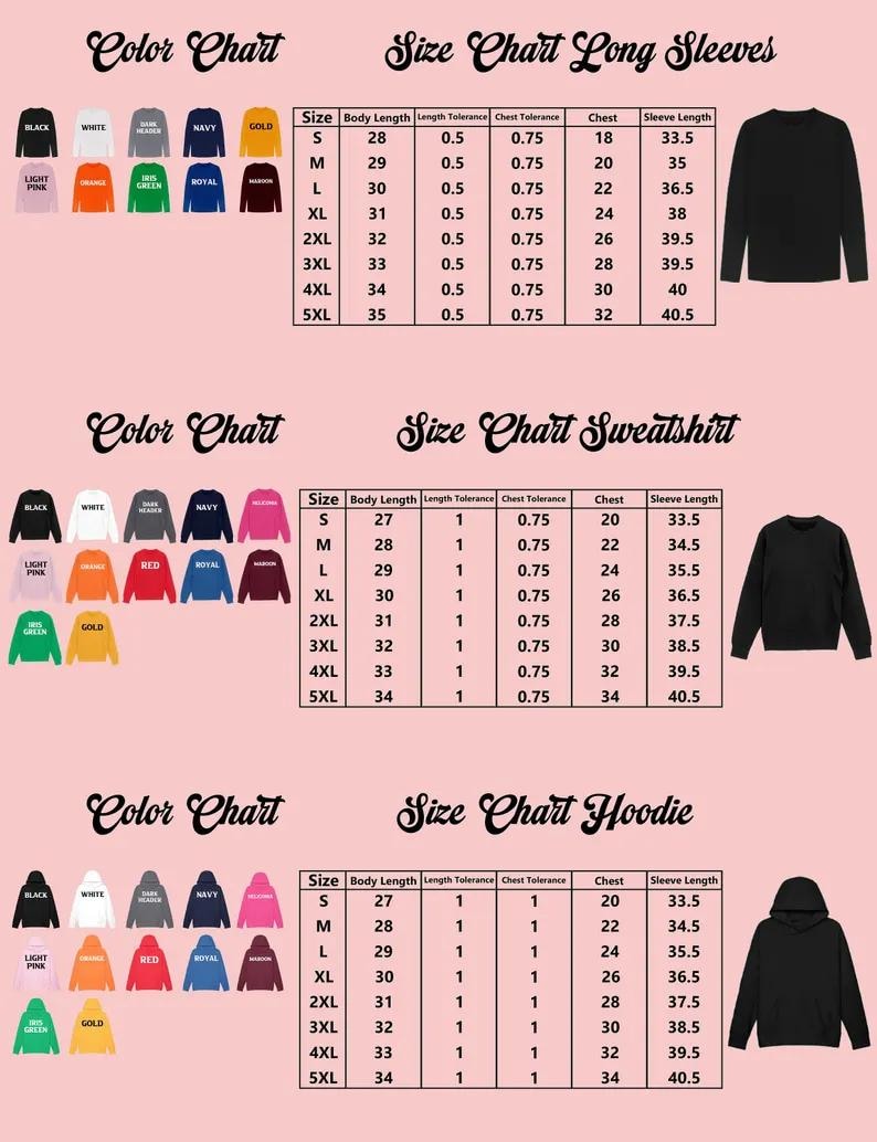 May include: A comprehensive size and color chart for long sleeve shirts, sweatshirts, and hoodies. The image displays three distinct sections, each featuring a color palette, a detailed measurement table in inches, and a black garment illustration.