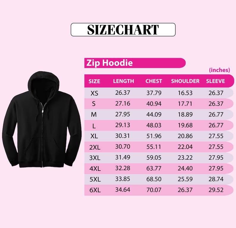 a size chart for a zip hoodie, with measurements for different sizes ranging from XS to 6XL.