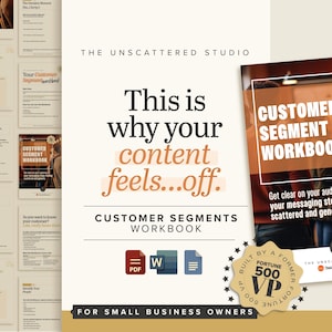 Könnte beinhalten: Ein Arbeitsbuch mit dem Titel "Customer Segment Workbook" mit dem Text "This is why your content feels...off." Das Bild enthält ein PDF-Symbol, ein Word-Symbol und ein Dokumentsymbol. Das Arbeitsbuch ist für Kleinunternehmer konzipiert.