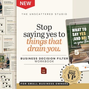 Business Decision Guide | Decide What to Say Yes or No To | PDF + Google Doc