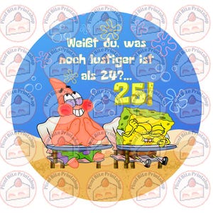 Weißt du, was lustiger ist als 24? 25! Tortenaufleger zum Ausdrucken (Digitale Datei) image 2