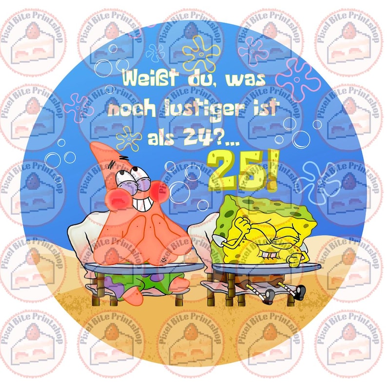 Weißt du, was lustiger ist als 24? 25! Tortenaufleger zum Ausdrucken (Digitale Datei) image 2