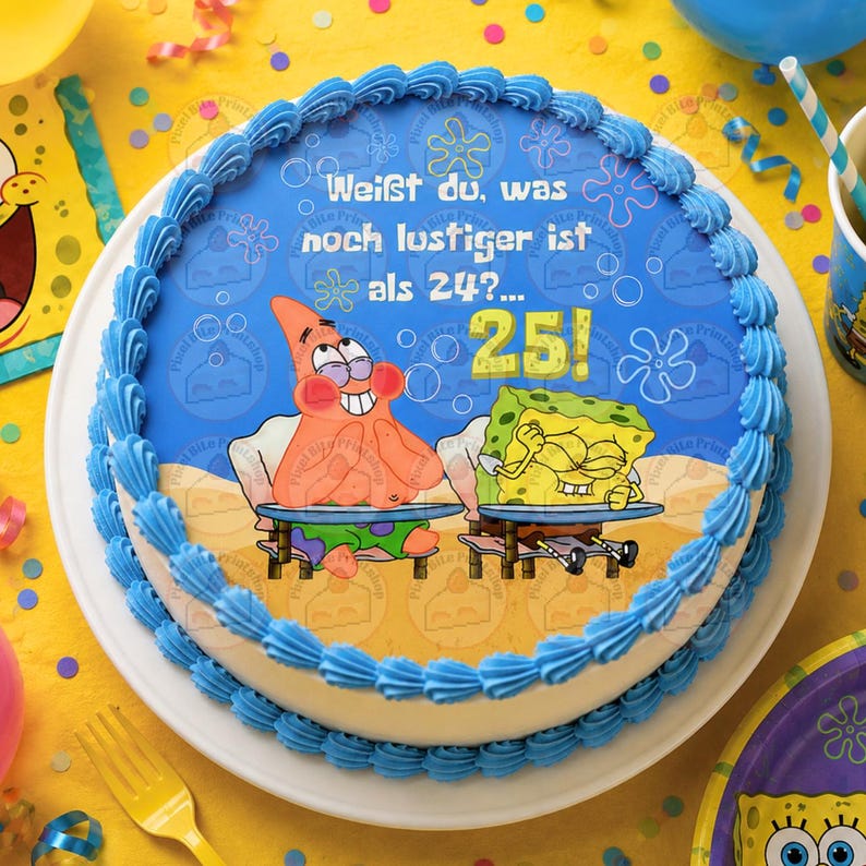 May include: A round cake with blue frosting borders featuring a printed image of Patrick Star and SpongeBob SquarePants. The text reads: Weist du, was noch lustiger ist als 24?... 25! The design includes bubbles and a sandy background on a blue field.