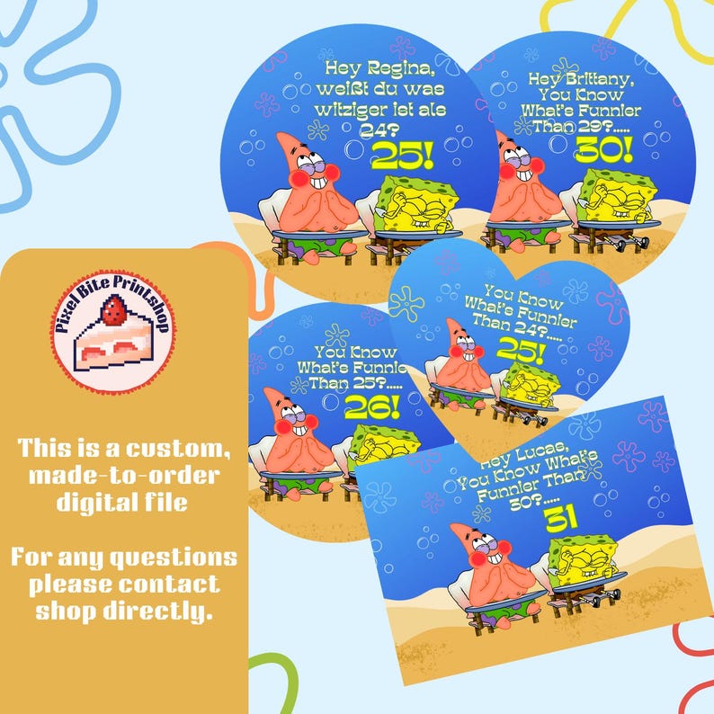 May include: Four printable round stickers featuring SpongeBob SquarePants and Patrick Star. The stickers have a blue background with white stars and the text "You Know What's Funnier Than 25?" with a number in the centre. The stickers are for a birthday party.