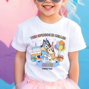 This Episode is Called Birthday tee Custom Blue dog Birthday Tshirt Personalized Blue Dog Birthday Shirt Blue Dog Birthday Party shirt