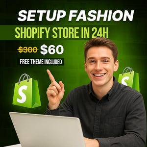 Setup Fashion Shopify Store in 24H – Complete Boutique Website Design, Shopify Expert Help, Fast Delivery