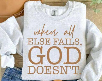 God Doesn't Fail Faith Based SVG, Dxf, Eps, Png Cricut-Silhouette, Instant Digital Download