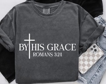 By His Grace Christian SVG, Religious Shirt Design (Digital Download)