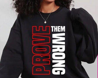 Prove Them Wrong SVG PNG: Motivational Christian Apparel Design (Digital Download)