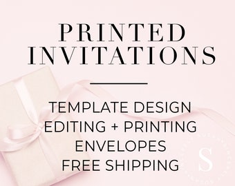 PRINTED INVITATIONS 5x7 | Invitation Printing Service | Custom Printed and Shipped Double Sided Invitations + Envelopes  | Edit Invitation