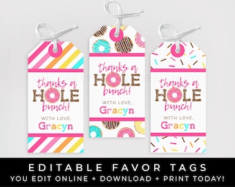 May include: Three pink, white, and brown donut-themed favor tags with the text "thanks a hole bunch!" and the name "Gracyn".