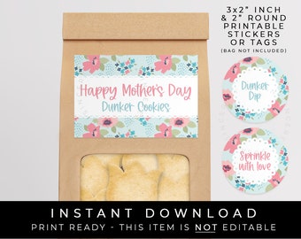 Instant Download Mother's Day Dunker Cookies Printable, Floral Dunk A Mini Cookie Dip Spring Bag Label Sticker Tag Gift for Mom, #265ID VIP