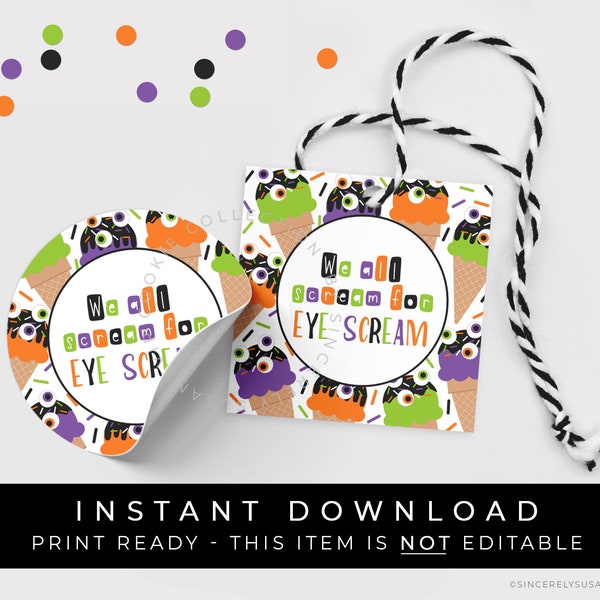 Instant Download We All Scream For Ice Cream Halloween Eye Scream Cookie Tag Printable, Spooky Eyeballs Ice Cream Cone Tag, #281BID VIP