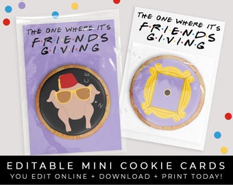 CUSTOMIZABLE Friendsgiving Cookie Card, Friends TV Show Printable Thanksgiving Personalized Cookie Packaging Card Gift Tag, Corjl #084 VIP