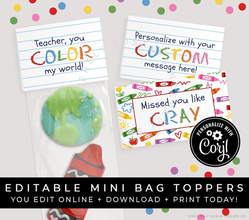 May include: Editable printable gift bag toppers with a crayon theme. The toppers feature colorful crayon designs and text that says "Teacher, you color my world!" and "Missed you like cray".