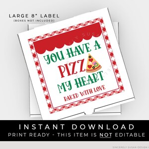 Instant Download 8 inch Valentijn Pizza Box Label, Je hebt een Pizza My Heart Cookie Box Grote Sticker Label Afdrukbaar, #223BID VIP