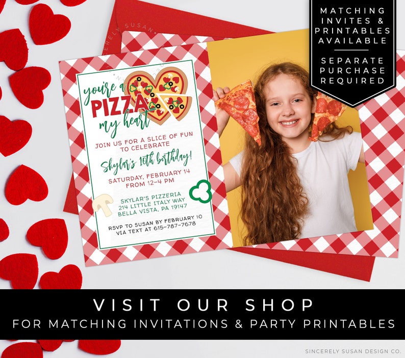 May include: Red and white checkered birthday invitation with a photo of a girl holding two pizza slices. The invitation says "You're a pizza my heart" and includes details for a 10th birthday party at a pizzeria.