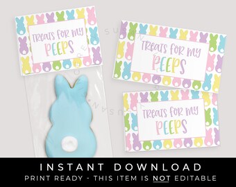 Instant Download Treats for My Peeps Bag Topper, Printable Cottontail Easter Bunny Rabbit Cookie Topper Tag, #102AID VIP