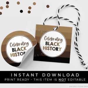 Instant Download Celebrating Black History Month Printable Tag, Shades of Melanin Black History Cookie Tag or Gift Tag, #237ID VIP