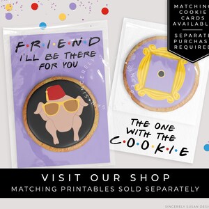 CUSTOMIZABLE Friends TV Show Printable Bag Topper, Personalized Mini Cookie Packaging, Friends Party Favor Topper Download Corjl #084 VIP image 7