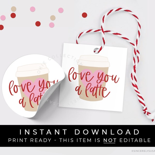 Instant Download Love You a Latte Valentine Cookie Tag Printable, Coffee Lover Valentine's Day Gift Tag, #297AID VIP
