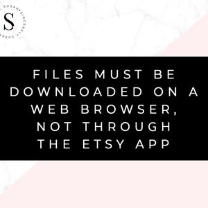 Puede incluir: Gr&aacute;fico con el texto "FILES MUST BE DOWNLOADED ON A WEB BROWSER, NOT THROUGH THE ETSY APP" en blanco sobre un fondo negro. La parte superior e inferior de la imagen tienen un dise&ntilde;o de m&aacute;rmol y rosa.
