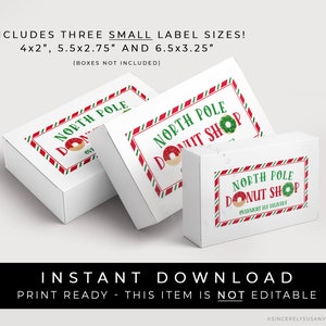 May include: Three white boxes with red and green striped borders and labels that say "North Pole Donut Shop" with a donut graphic. The labels are available in three sizes: 4x2 inches, 5.5x2.75 inches, and 6.5x3.25 inches. The text "Overnight Elf Delivery" is on the largest box.