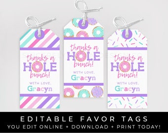 May include: Three pink, purple, and blue donut-themed favor tags with the text "thanks a HOLE bunch!" and the name "Gracyn".