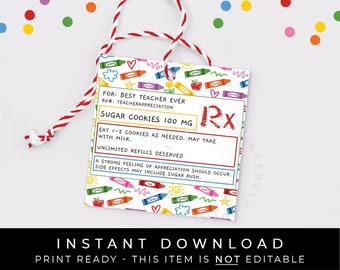 Instant Download Teacher Appreciation Cookie Prescription Label Printable, Crayons Teacher RX Gift Tag or Sticker Square, #120ID VIP