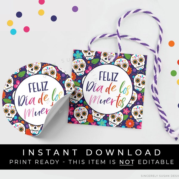 Instant Download Feliz Dia de los Muertos Cookie Tag, Mexican Holiday Calavera Sugar Skull Day of the Dead Printable Tag Spanish #181BID VIP