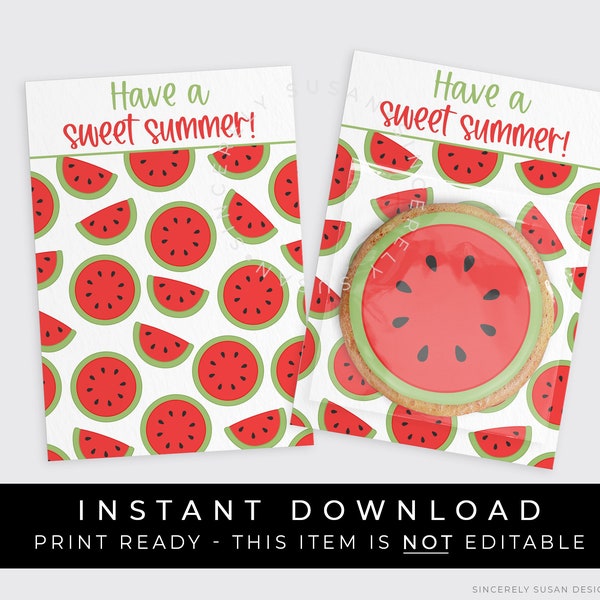 Instant Download Red Watermelon Cookie Card Printable, Have A Sweet Summer Mini Cookie Backer Watermelon Slice Cookie Card, #276EID VIP