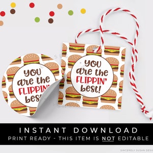 Instant Download You Are The Flippin Best Hamburger Tag, Burger Basket Cookie Tag, Gift Tag for Grill Master Hamburger Cookies, #278CID VIP