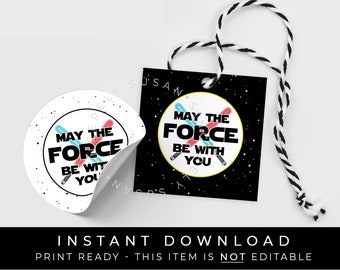Instant Download May the Galaxy Force Be With You Tag, Space Wars Printable Party Favor Tag Sticker Cookie Tag Packaging, #114BWFORID VIP